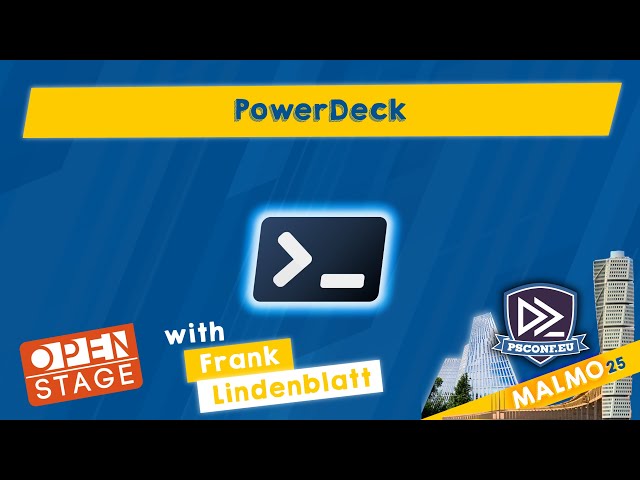 PowerDeck - Frank Lindenblatt - PSConfEU 2025