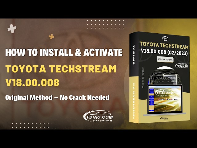 Toyota Techstream V18 00 008 Full Installation & Driver Setup Guide Windows 10/11