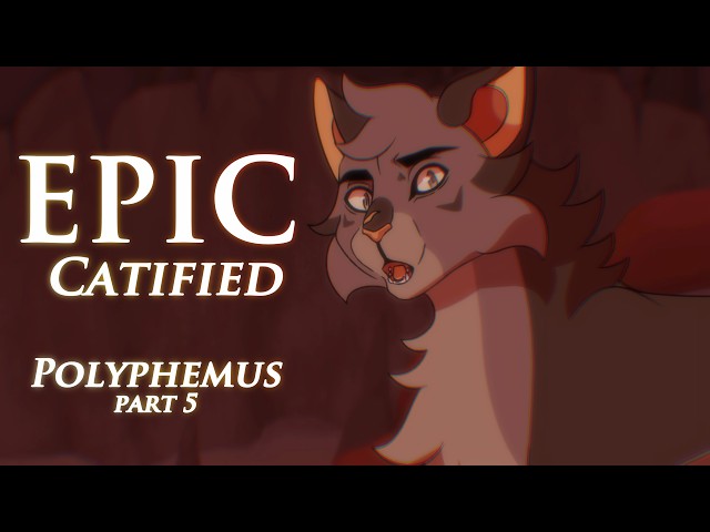 || The Cyclops Saga || EPIC Catified MAP · PART 5