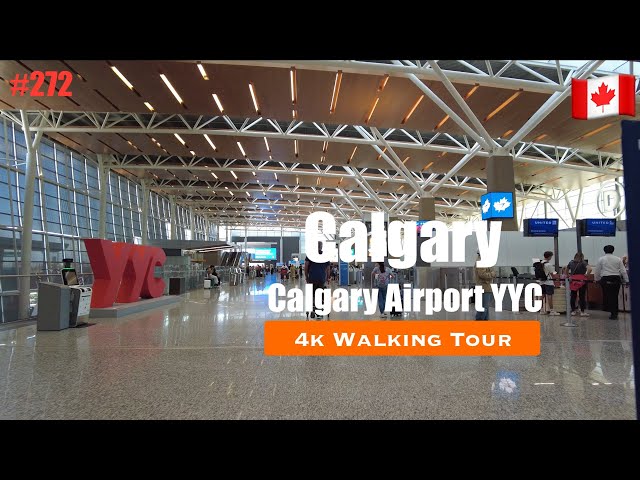 [4K] Find your Gate Walk, Calgary International Airport (YYC), Alberta Canada Walking Tour | #272