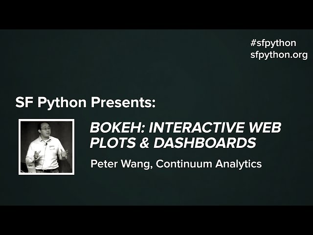 Bokeh: Interactive Web Plots & Dashboards