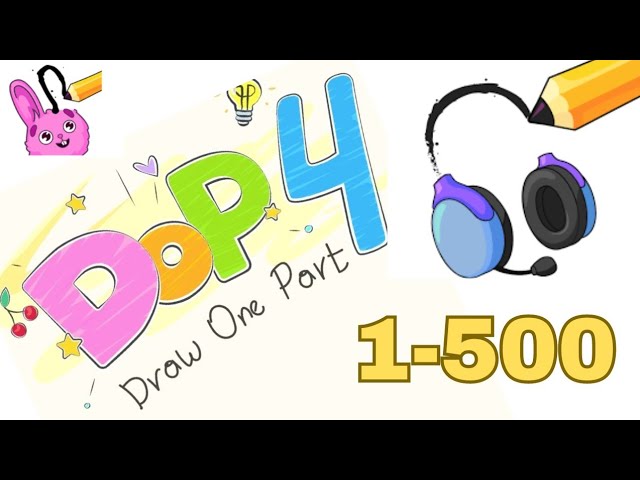 DOP 4 : Draw One Part Game | All Levels [1-500] Solution | DOP 4 All Levels 1-500  Answer