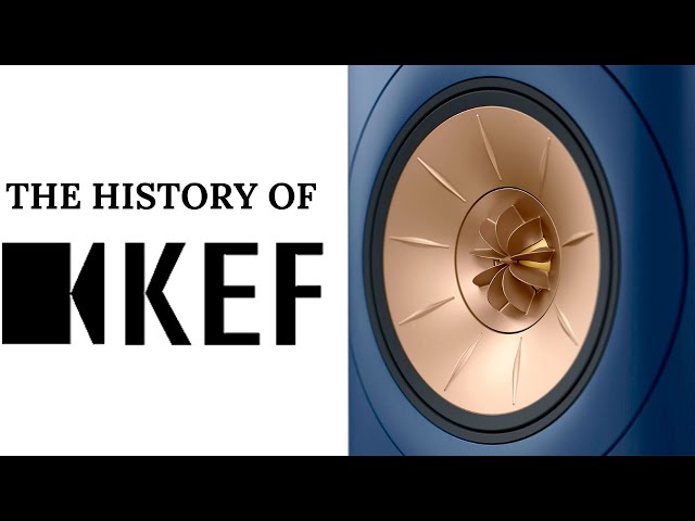 The History of KEF: Innovations Forever