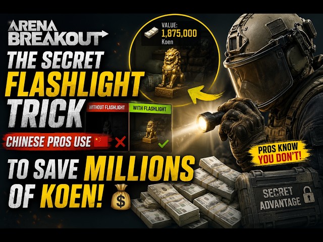 Arena Breakout: The Secret Flashlight Trick Chinese Pros Use to Save Millions of Koen! 💰
