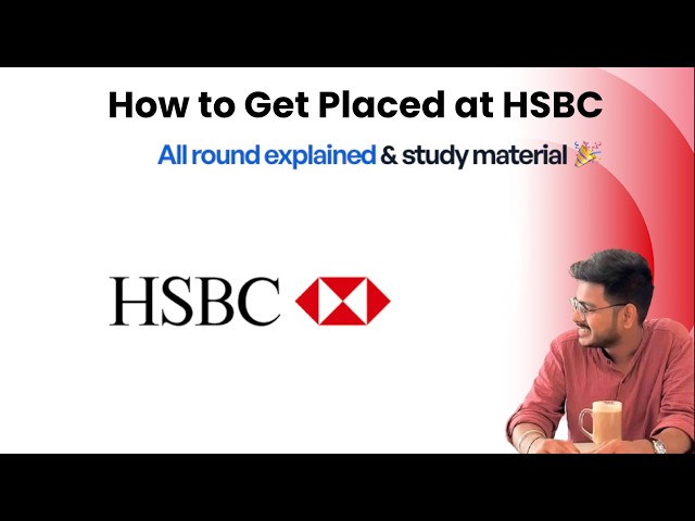 HSBC Fresher Hiring 2026 🚀 | Selection Process, Interview Questions & Complete Preparation