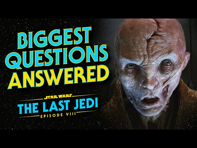 The Last Jedi - The Most Frequently Asked Questions ANSWERED