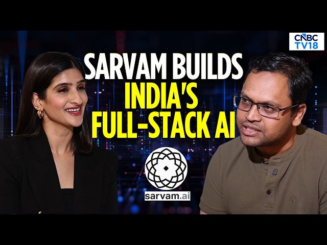 Sarvam AI On Indus Launch, Funding Plans & Building India's Own AI Stack | N18V | CNBC TV18