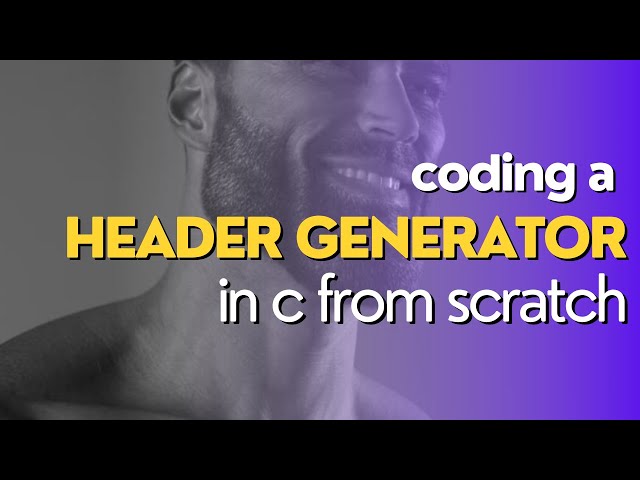 ASMR - Coding a header generator in C
