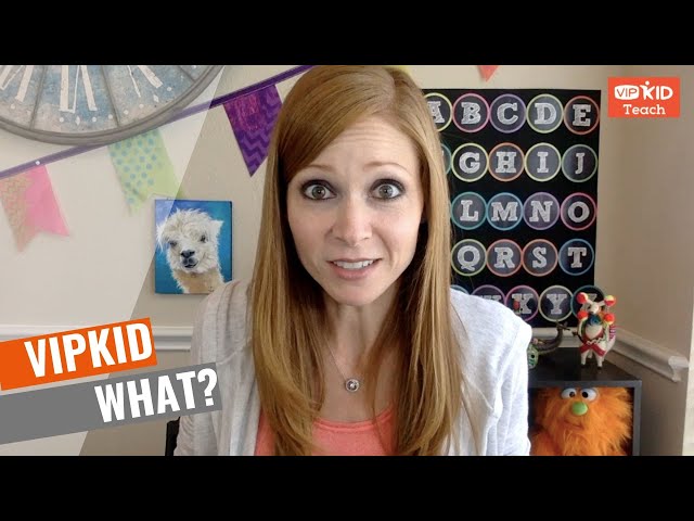 VIPKid Teacher - WHAT IS IT?