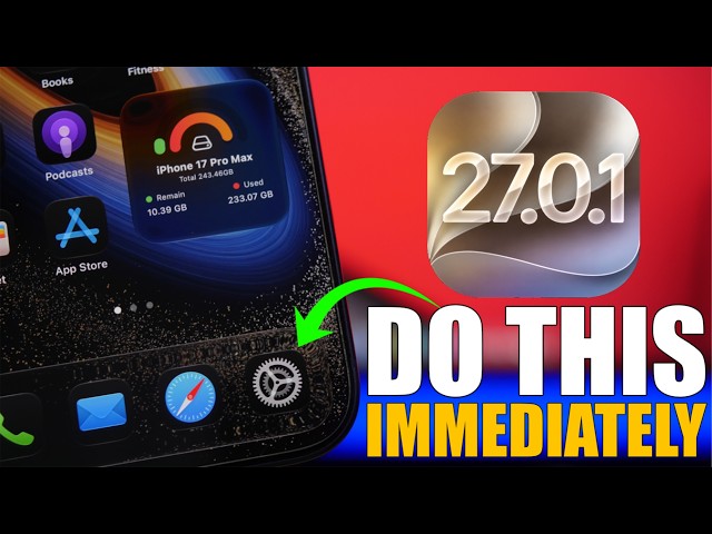 iOS 27.0.1 - DO This IMMEDIATELY After You Update !