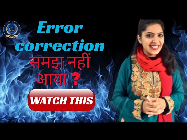 Error Correction | Class 6–12 |