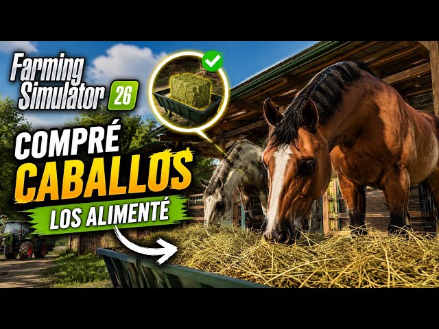 😱💥¡POR FIN TENGO CABALLOS en Farming Simulator 26! 🐴🚜