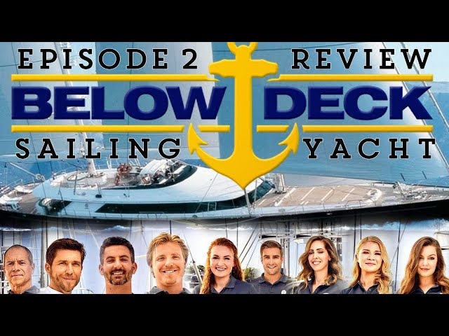 BELOW DECK SAILING YACHT: IONIAN SEA SEASON 1 Episode #2 REACTION | Lisa Marie