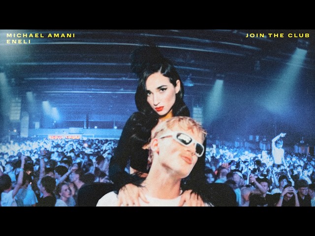 Michael Amani x Eneli - Join The Club | Visualizer