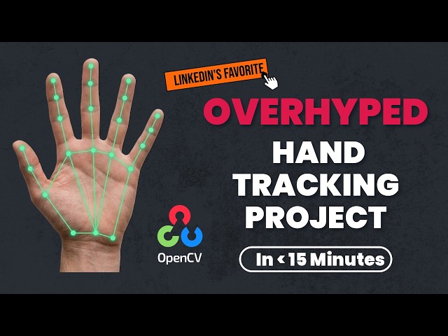 How to Build the Overhyped OpenCV Hand Tracking Project