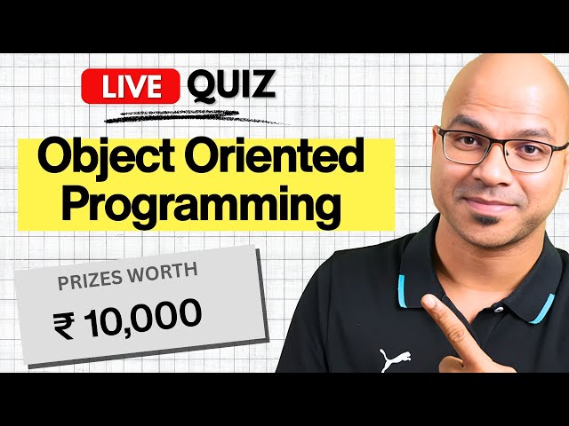 Object Oriented Programming Live Quiz | Win Prizes