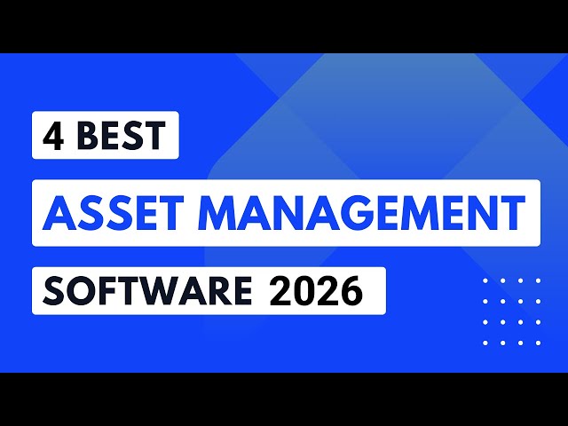 4 Best Asset Management Software (2026)