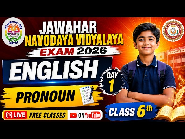 Navodaya Vidyalaya Class 6 English Classes | Pronoun and Its Types (Day 1) | Navodaya Live Class 6