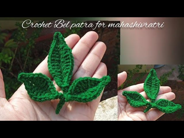 Mahashivratri special crochet Bel patra||Crochet Belache pan||लोकरीचे बेलाचे पान....
