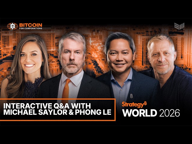 Interactive Q&A with Michael Saylor & Phong Le | Strategy World 2026