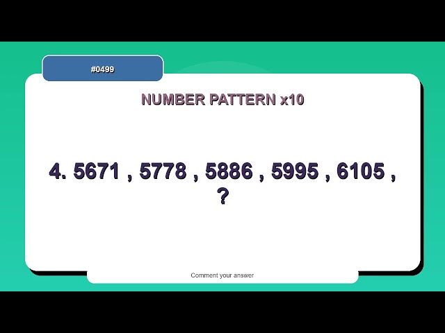 Number Pattern Challenge #0499 | 10 Number Pattern Practice Questions