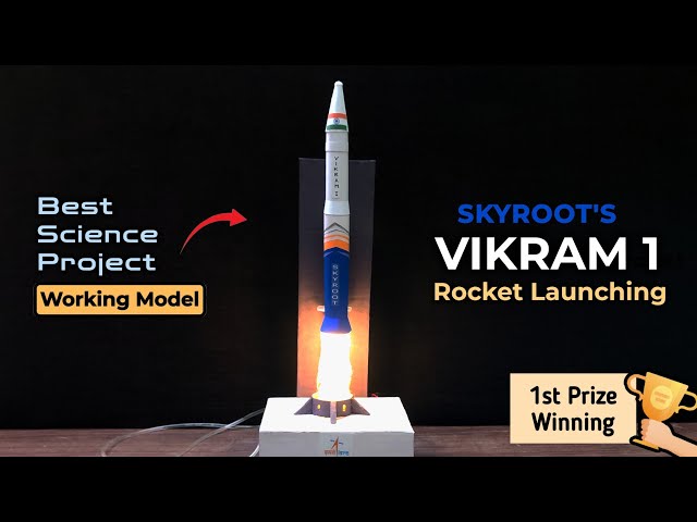 Skyroot's Vikram 1 Rocket Launching Mechanism for Science Project || DIY Vikram 1 Working Model