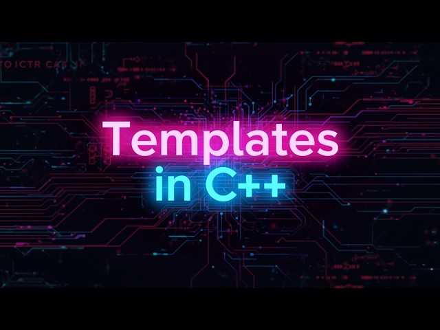 C++ Course:Templates