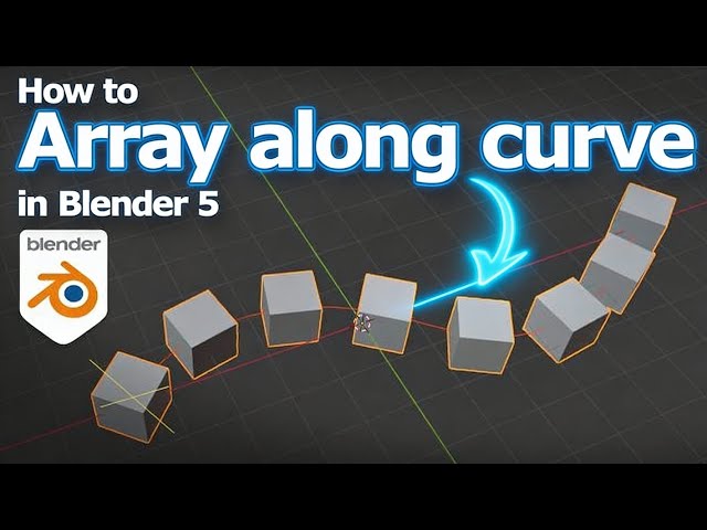 How to array along a curve in Blender 5