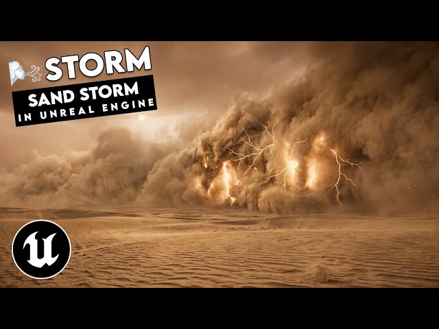 How to Create a Realistic Sandstorm in Unreal Engine 5 | UE5 Tutorial