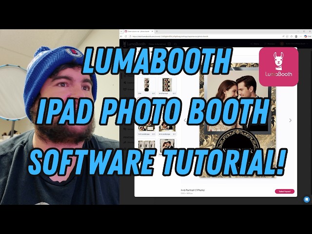 2026 LUMABOOTH IPAD PHOTO BOOTH SOFTWARE TUTORIAL - LEARN TO USE YOUR PHOTO BOOTH IN UNDER 1 HOUR