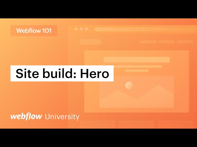 Build a website hero section — Webflow 101 (Part 1 of 10)
