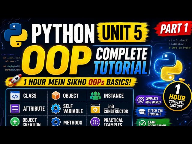 🐍 Python Unit 5 Part 1 | OOP, Class, Object, Constructor & Methods | Complete Tutorial