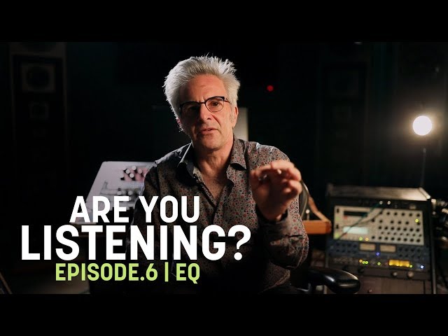 Are You Listening? | Ep. 6 | EQ in Mastering