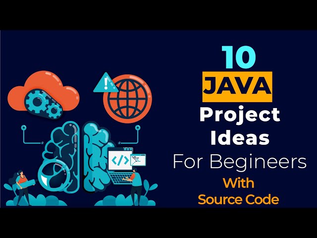 Java Projects for Beginners | 10 Java Project Ideas | Java Projects for Beginners with Source Code