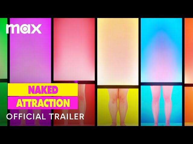 Naked Attraction | Official Trailer | Max
