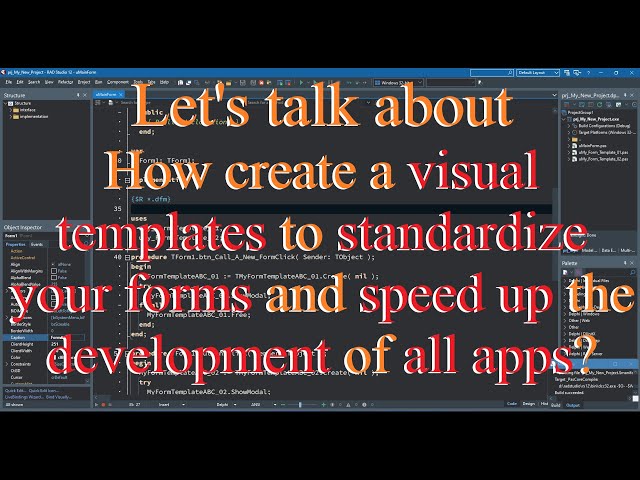 Delphi: How to create a visual templates to standardize your forms and speed up the development?