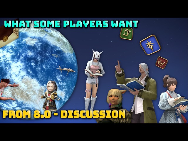FFXIV: What Some Players Want From 8.0 - Discussion