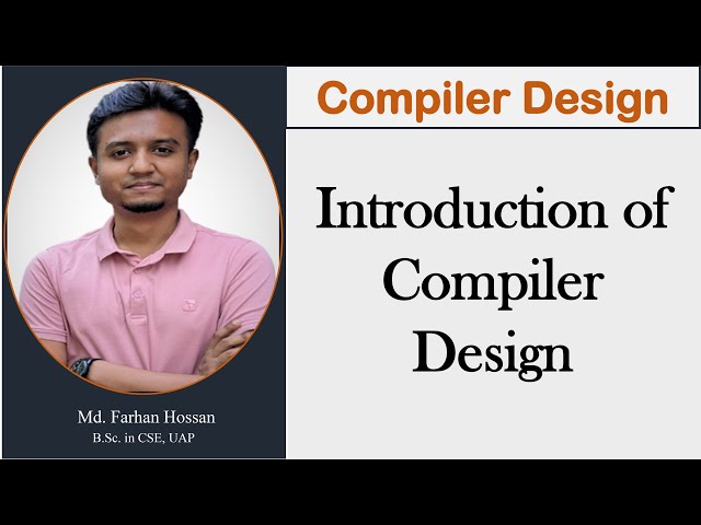Lec: 01 | Introduction of Compiler Design | Bangla Tutorial