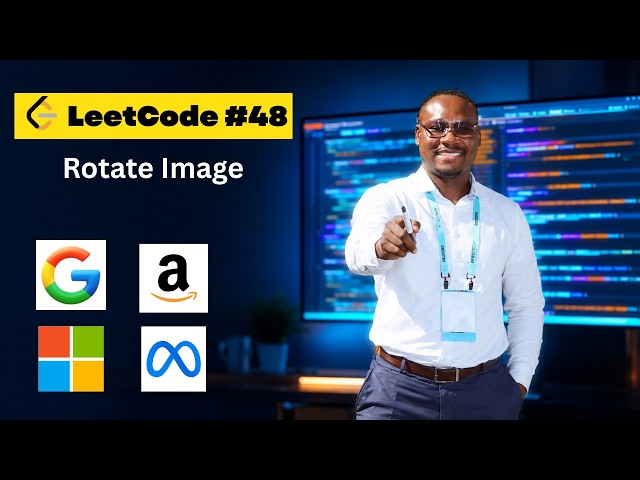 LC 48 Rotate Image — Why You Reverse First, Then Transpose