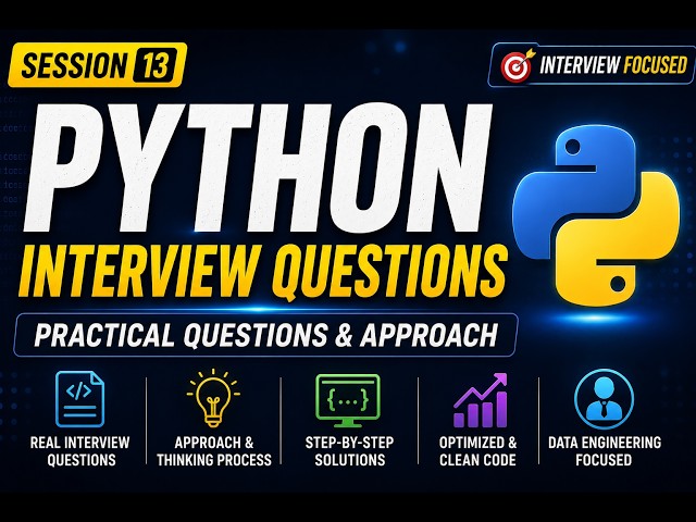 Real Python Interview Questions & Solutions | Data Engineering Prep| June Batch DE Roadmap #13