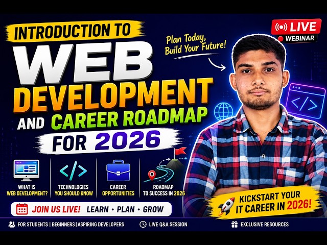 Webinar || Introduction to Web Development and Career Roadmap for 2026