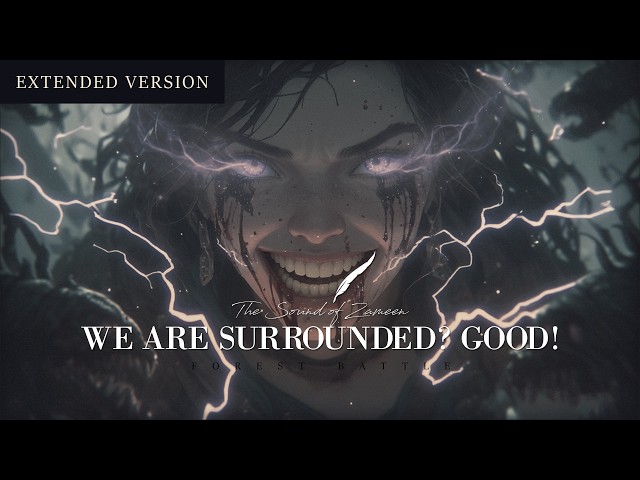 We are Surrounded? Good! (Extended Version) | Forest Battle | Dark Fantasy | TTRPG Music & Ambience