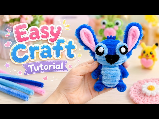 💙 Mini Stitch DIY | Cute & Easy Pipe Cleaner Craft