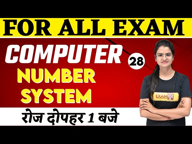 Computer For All Competitive Exams | Computer Classes | Computer Number System | By Preeti Mam