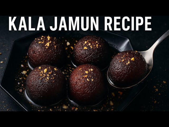 Kala Jamun Recipe| Dark & Juicy Indian Dessert How to Make Kala Jamun at Home Indian Sweet