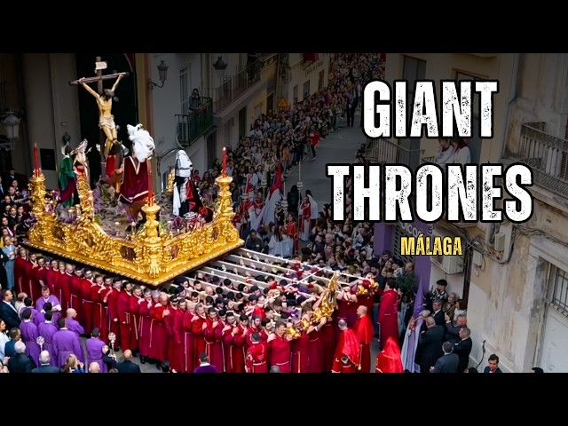 Giant Thrones of Málaga Holy Week | Spain’s Most Impressive Processions