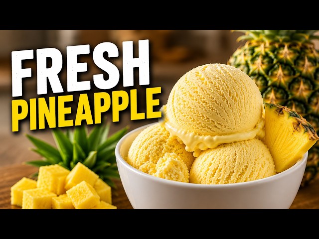 The Science of Perfect Pineapple Ice Cream (It's Easier Than You Think)