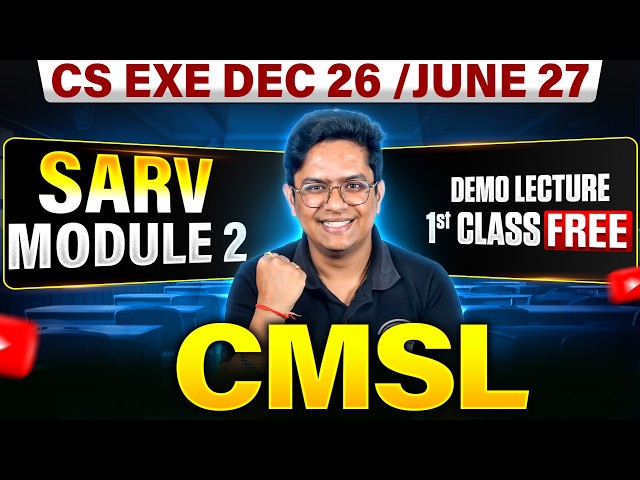 CMSL Demo Lecture 🔥 | CS Executive Dec 2026 / June 2027 | CS Executive Module 2 Class