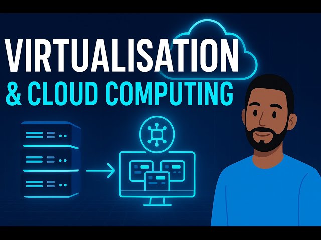 Virtualisation & Cloud : Comprendre en 7 minutes !