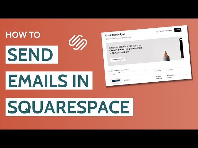 How to Send Emails with Squarespace Email Campaigns: Beginner Tutorial [2026]